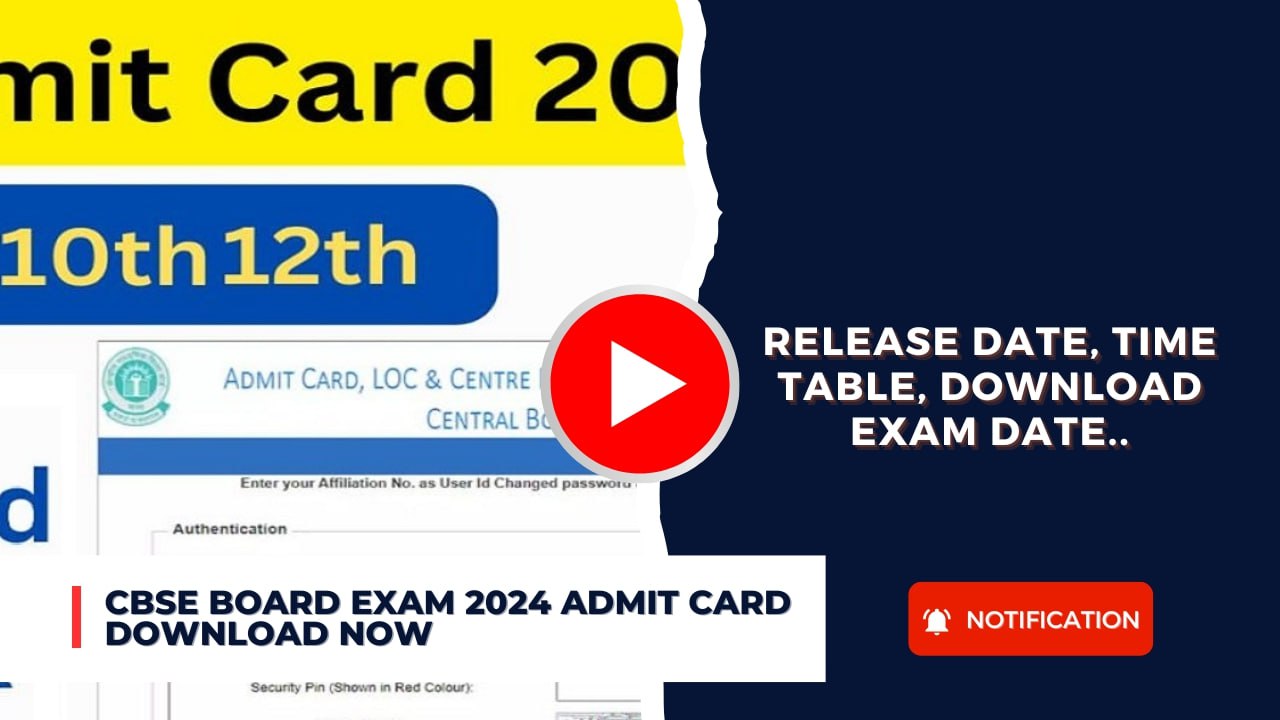 CBSE BOARD EXAM 2024 Admit Card Download Now: Release Date, Time Table, Download Exam Date..